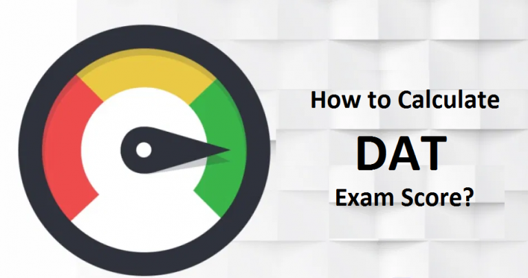 How to Calculate the DAT Exam Score?