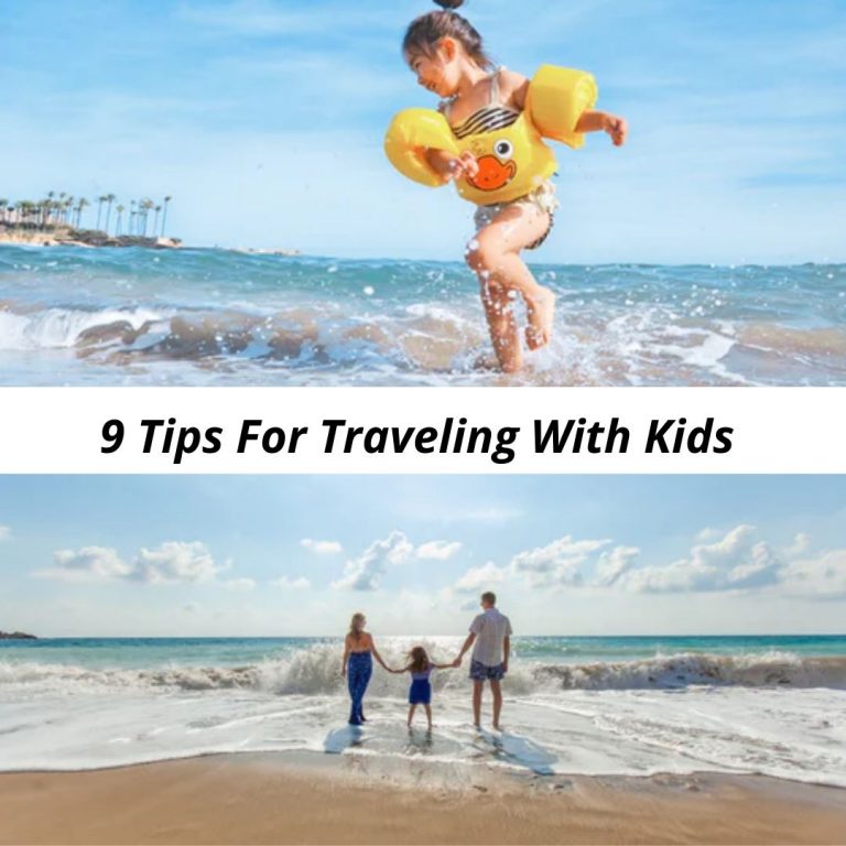 9 Tips For Traveling With Kids
