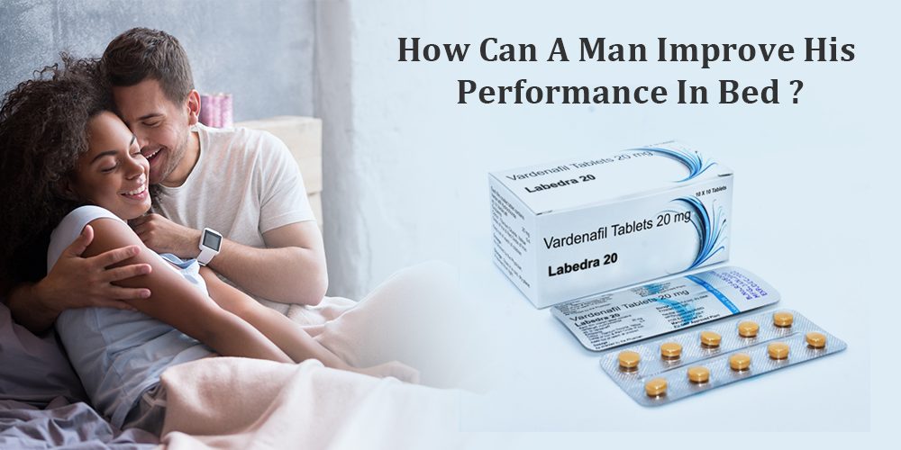 How Can a Man Improve His Performance in Bed