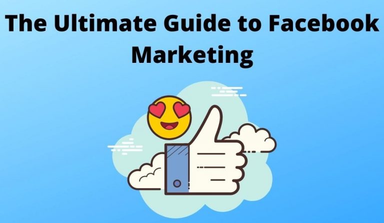 THE ULTIMATE GUIDE TO FACEBOOK MARKETING