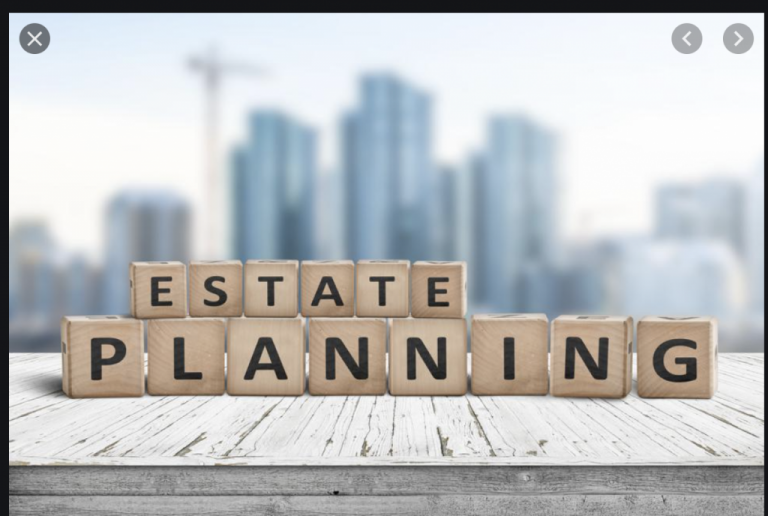 Six Benefits of Estate Planning You Must Know