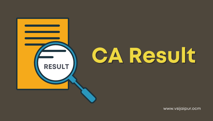 How VSI Jaipur has the Best CA Result? 8 Things to Know