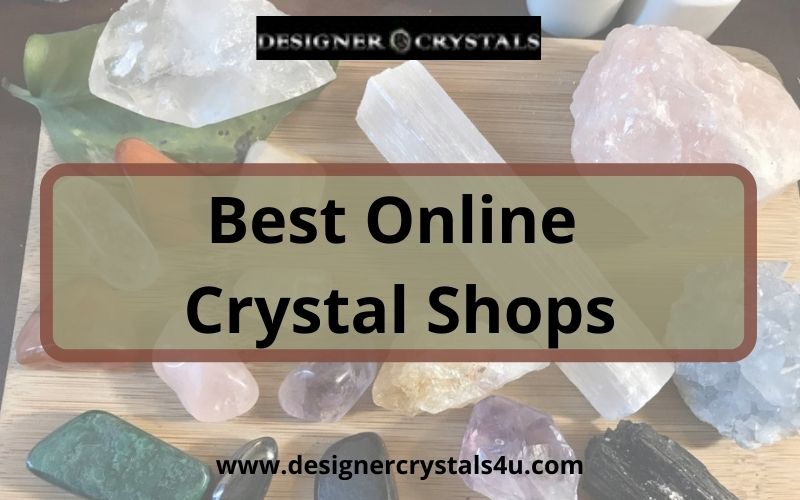 Best Online Crystal Shops