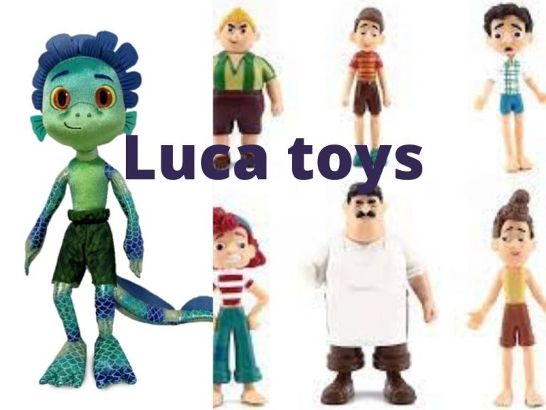 Luca toys: Types of Luca toys you need to know