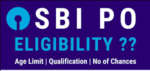 Eligibility criteria to apply for SBI PO Exam