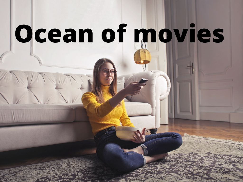Ocean of movies