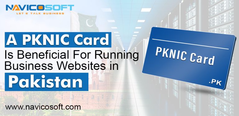 A PKNIC Card is beneficial for running business websites in Pakistan