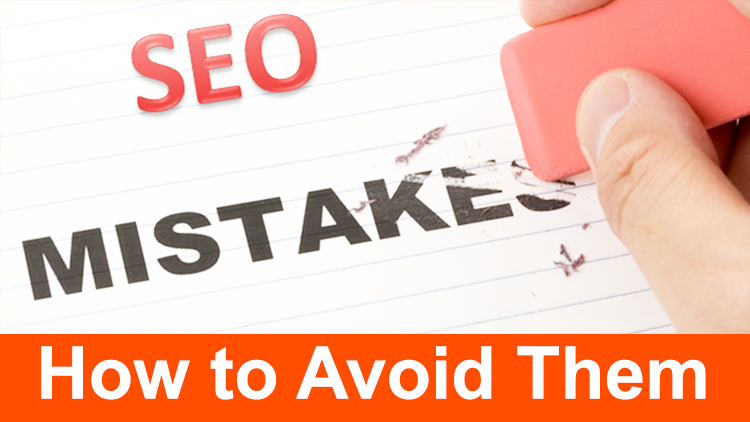 Top SEO Mistakes and Ways To Avoid Them