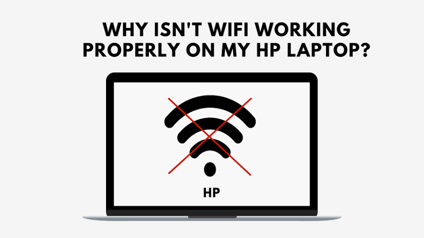 why-isn-t-wifi-working-properly-on-my-hp-laptop